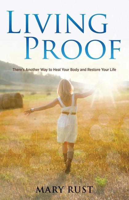 Libro Living Proof Mary Rust