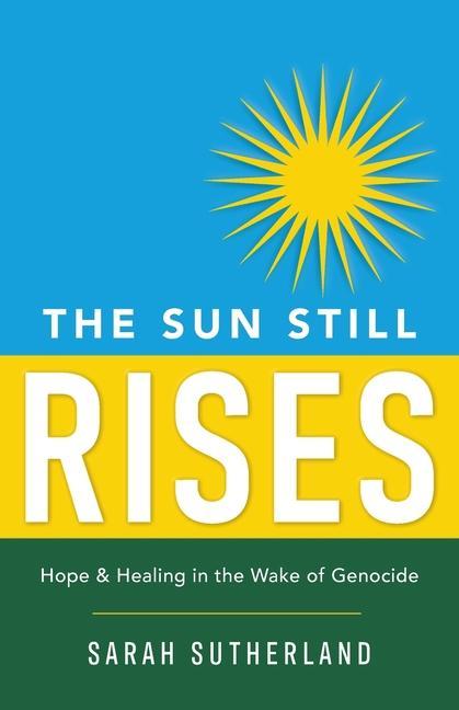 Knjiga Sun Still Rises Sarah Sutherland