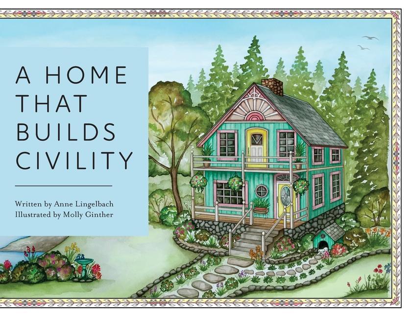 Книга Home That Builds Civility Mollie Ginther