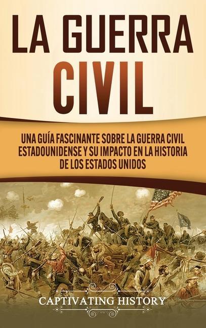 Книга La Guerra Civil 