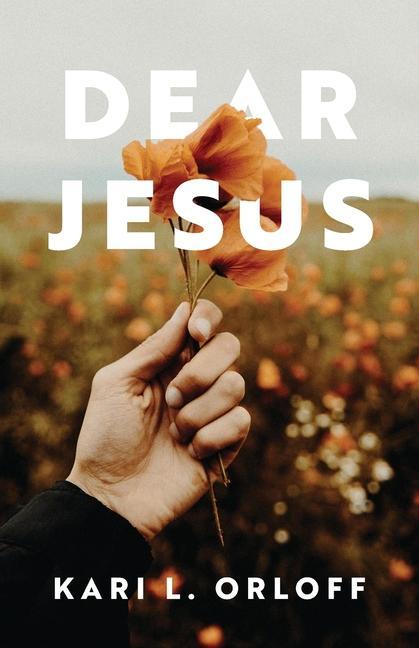 Libro Dear Jesus Kari L. Orloff