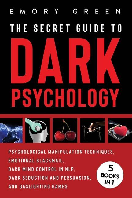 Книга Secret Guide To Dark Psychology 