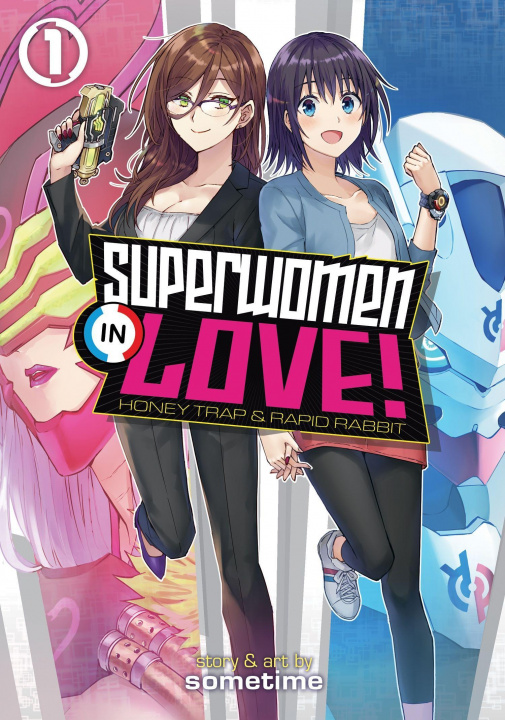 Книга Superwomen in Love! Honey Trap and Rapid Rabbit Vol. 1 