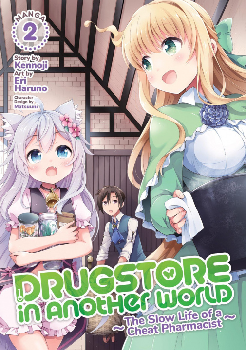 Книга Drugstore in Another World: The Slow Life of a Cheat Pharmacist (Manga) Vol. 2 Eri Haruno