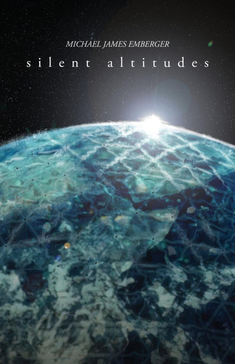 Knjiga Silent Altitudes Michael James Emberger