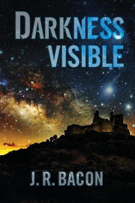 Book Darkness Visible J. R. Bacon