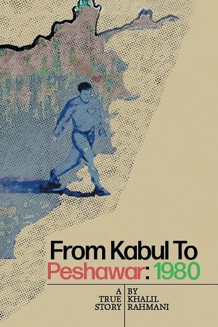 Kniha From Kabul to Peshawar 