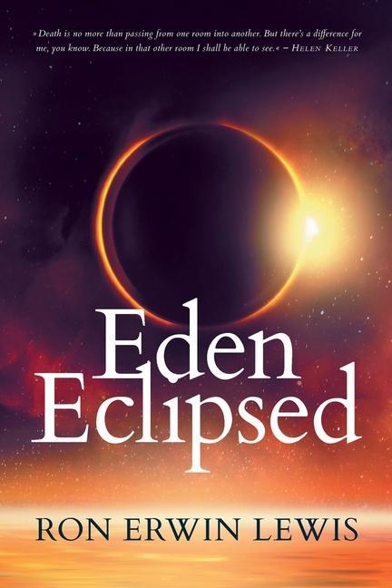 Книга Eden Eclipsed Ron Erwin Lewis