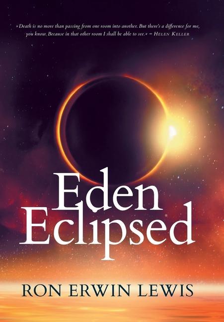 Knjiga Eden Eclipsed Ron Erwin Lewis