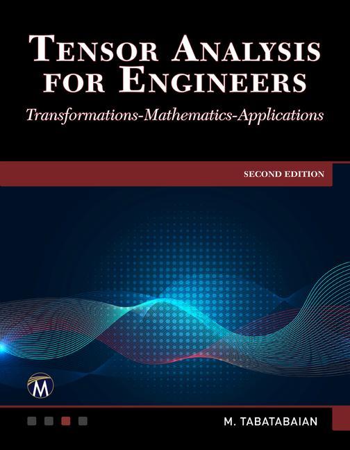 Knjiga Tensor Analysis for Engineers Mehrzad Tabatabaian