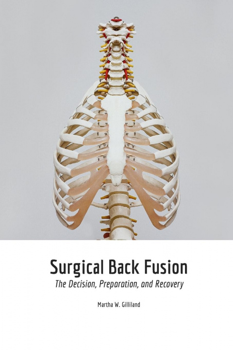 Libro Surgical Back Fusion Martha Gilliland