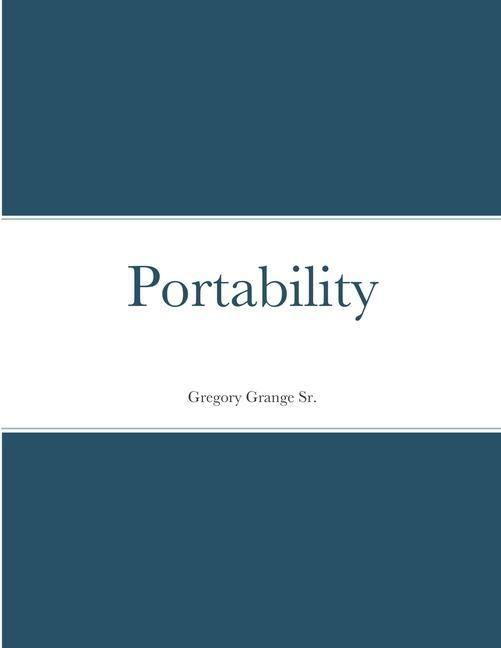 Knjiga Portability Grange  Gregory  Sr.