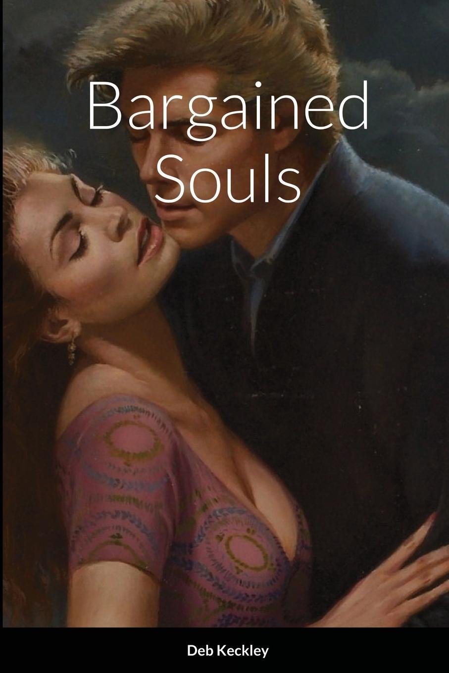 Knjiga Bargained Souls Deb Keckley