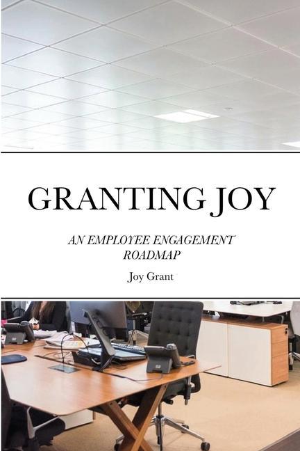 Knjiga Granting Joy Joy Grant
