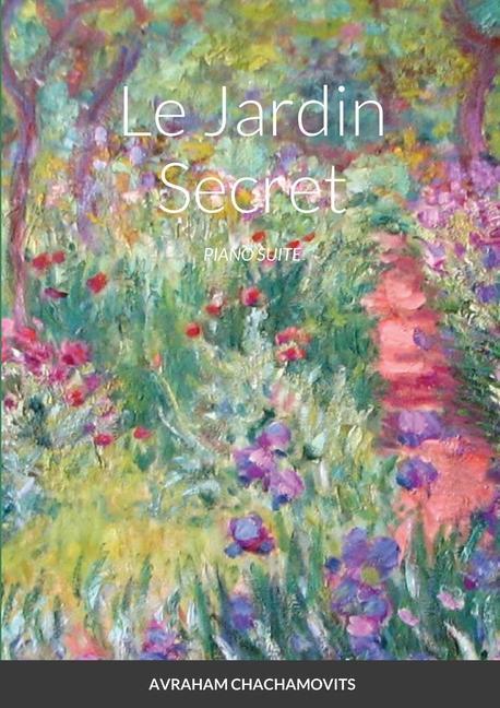 Книга Le Jardin Secret Avraham Chachamovits