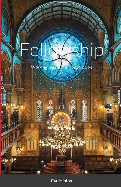 Книга Fellowship Carl Hinton
