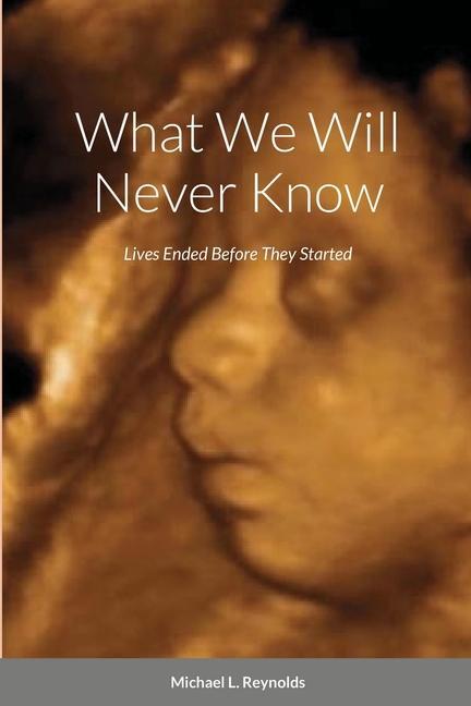 Książka What We Will Never Know Michael Reynolds