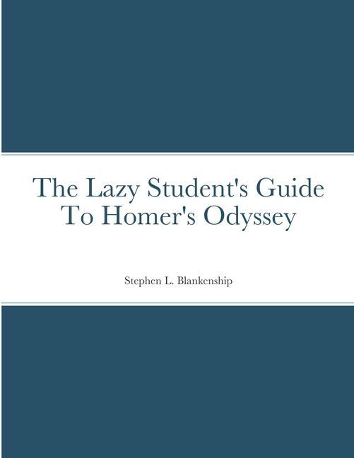 Kniha Lazy Student's Guide To Homer's Odyssey 