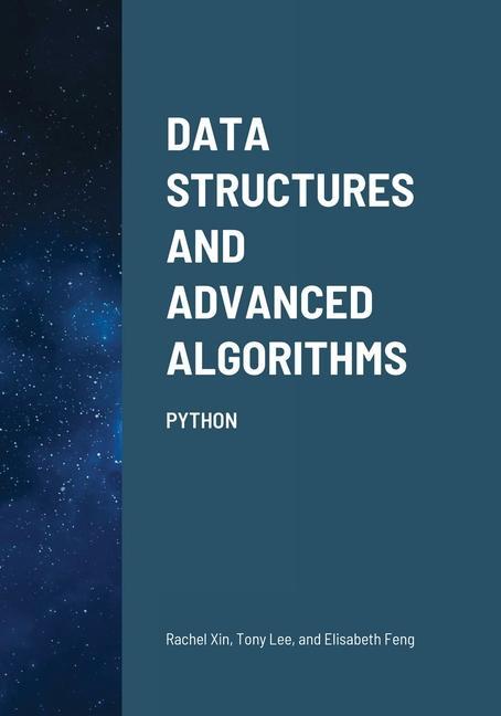 Kniha Data Structures and Advanced Algorithms Tony Lee