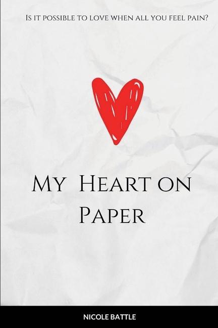 Книга My Heart on Paper Nicole Battle