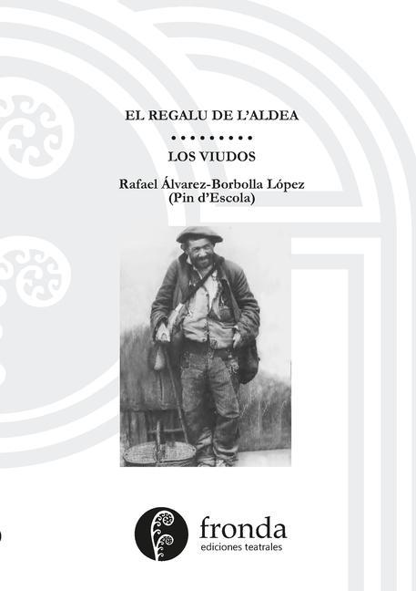 Könyv regalu d'aldea / Los viudos 