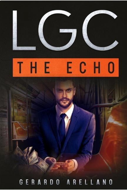 Knjiga LGC The Echo Gerardo Arellano