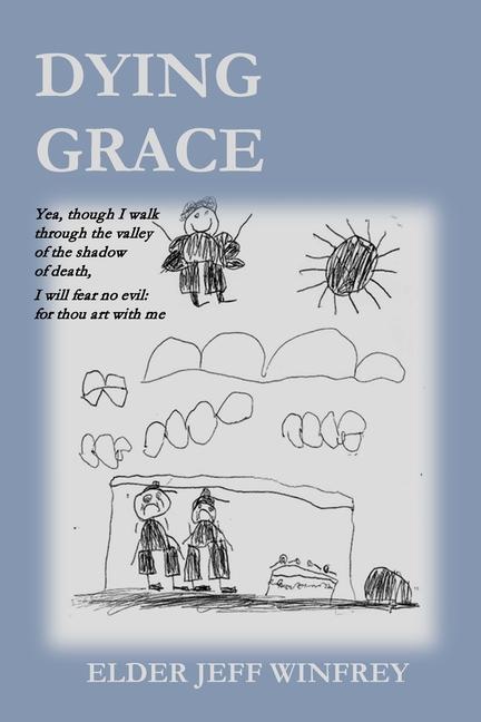 Knjiga Dying Grace Jeff Winfrey