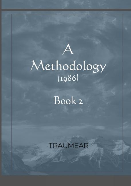 Книга Methodology - Book 2 Traumear