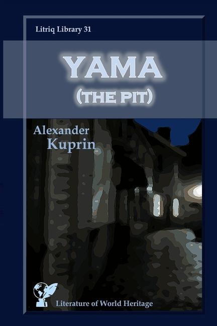 Knjiga Yama (The Pit) Alexander Kuprin