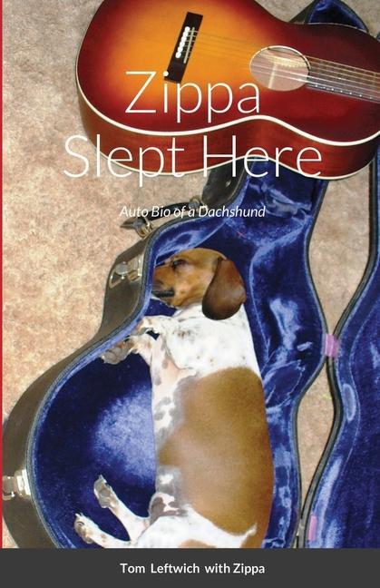 Knjiga Zippa Slept Here Tom Leftwich