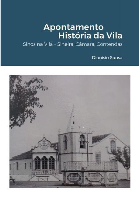 Kniha Apontamento - Historia da Vila 