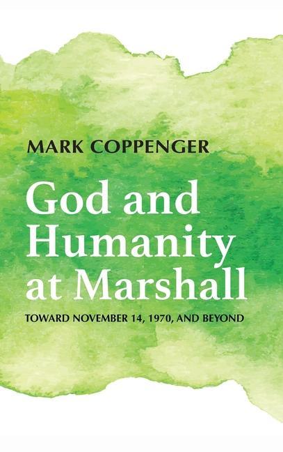 Книга God and Humanity at Marshall Mark Coppenger