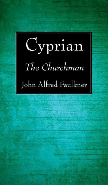Knjiga Cyprian John Alfred Faulkner