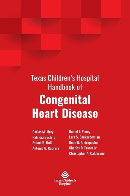 Buch Texas Children's Hospital Handbook of Congenital Heart Disease Patricia Bastero