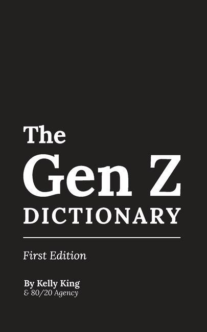 Carte The Gen Z Dictionary James Tanford