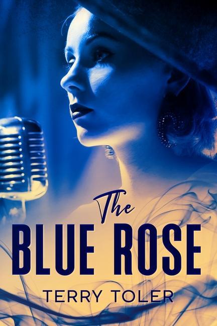 Knjiga Blue Rose Terry Toler
