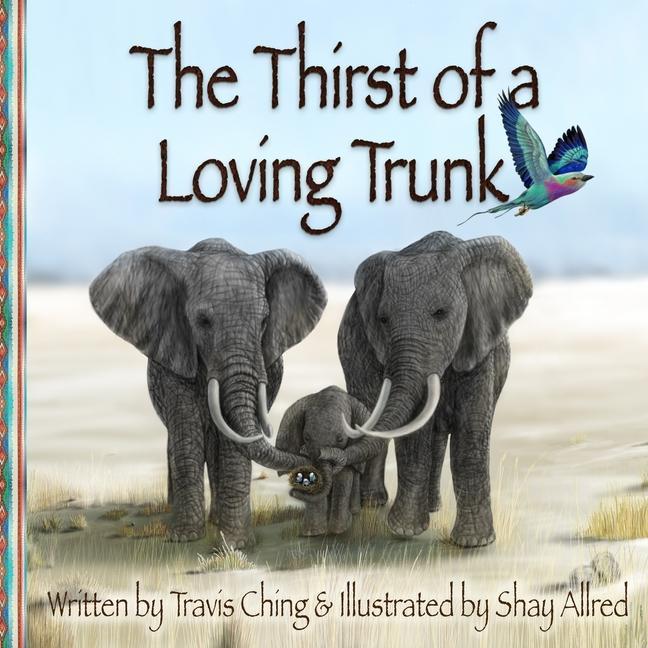 Kniha The Thirst of a Loving Trunk Shay Allred