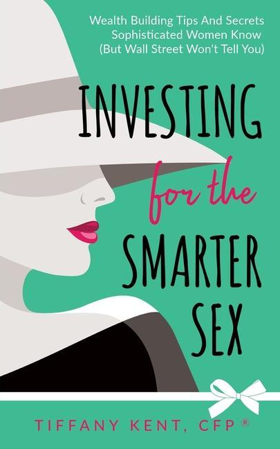 Book Investing for the Smarter Sex 