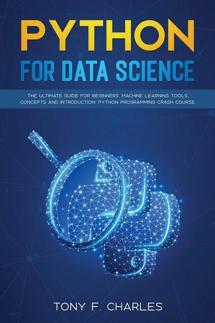 Libro python for data science Tony F. Charles