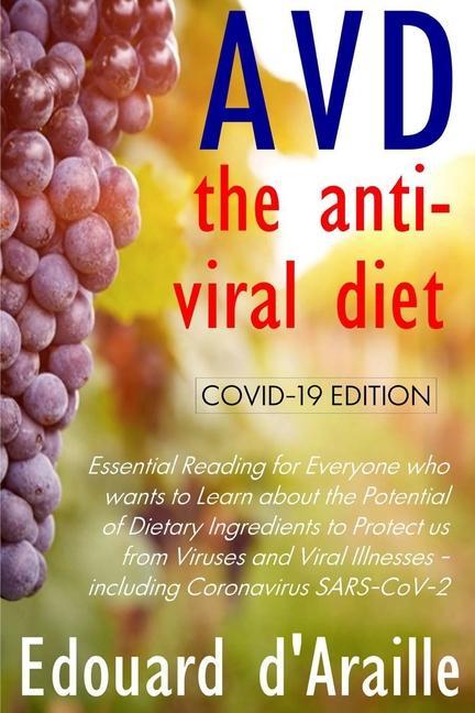 Książka AVD - The Anti-Viral Diet: COVID-19 Edition (Col.) The Academy of the Third Millenni (A3m)