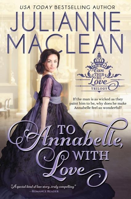 Книга To Annabelle, With Love Julianne MacLean