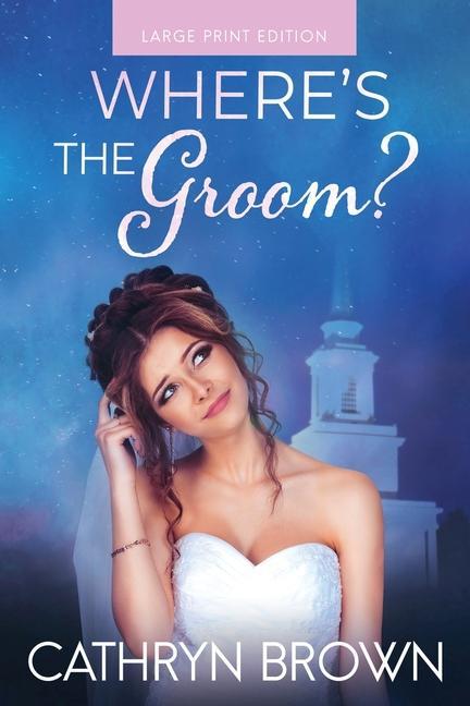 Carte Where's the Groom? Cathryn Brown