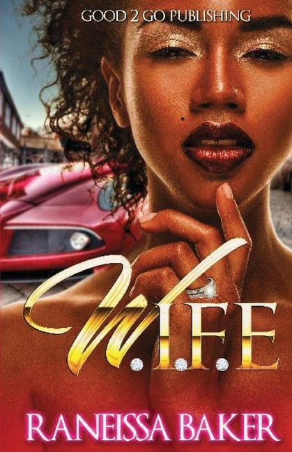 Knjiga W.I.F.E Raneissa Baker