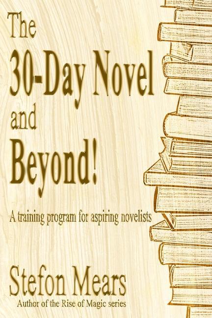 Kniha 30-Day Novel and Beyond! 
