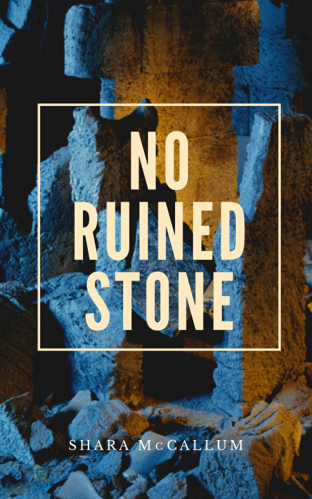 Buch No Ruined Stone Shara McCallum