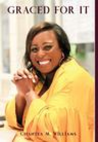 Knjiga Graced For It Chantea M Williams