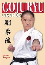 Könyv Goju Ryu Legends 