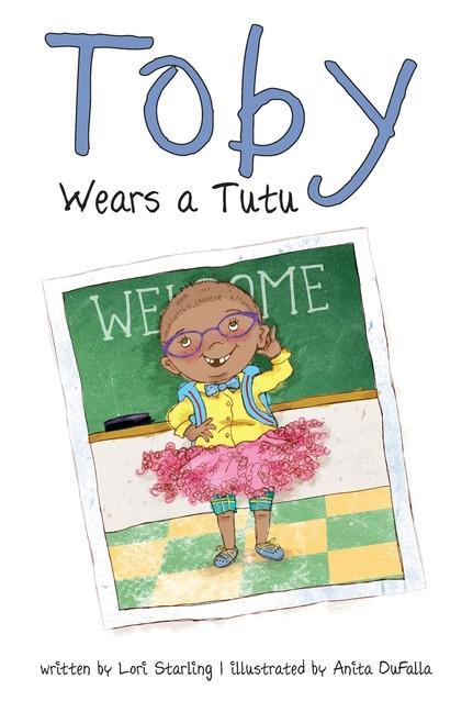 Knjiga Toby Wears a Tutu Anita Dufalla