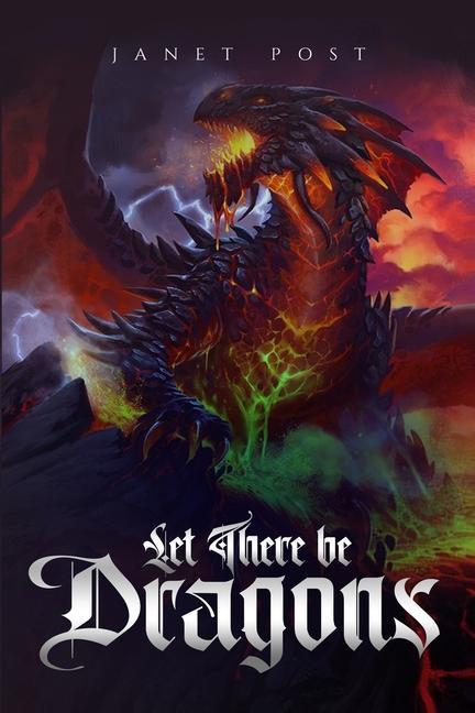 Knjiga Let There be Dragons Janet Post