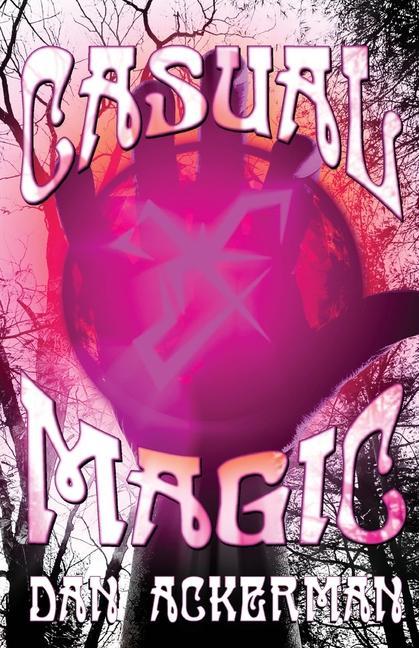 Knjiga Casual Magic Dan Ackerman